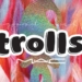 mac good luck trolls